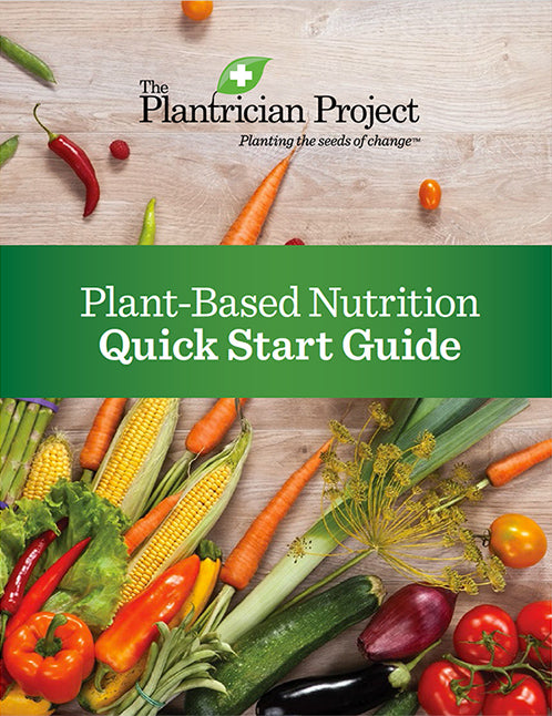 The Plantrician Project Plant-Based Nutrition Quick Start Guide  - 10 pieces (English)